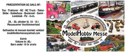 Modelhobbymesse i Messecenter Vesthimmerland, Aars d. 29-30 oktober kl 10-16
